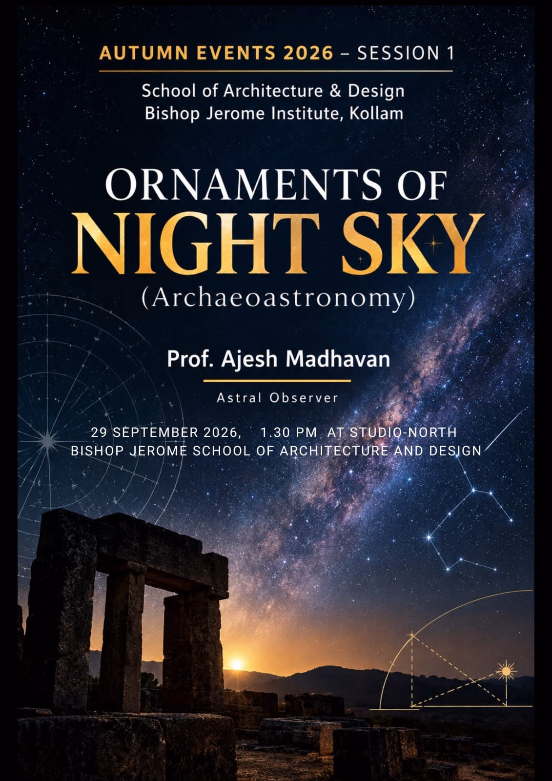 School of Architecture & Design Hosts - Ornaments of Night Sky -Archaeoastronomy Lecture